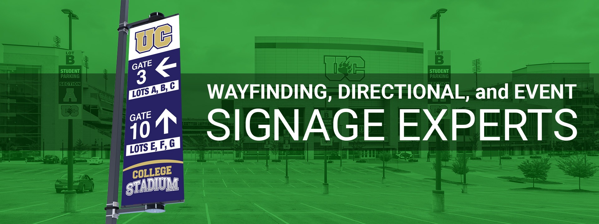 WAYFINDING, DIRECTIONAL, and EVENT SIGNAGE EXPERTS